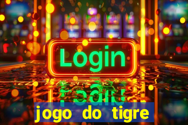 jogo do tigre minimo 1 real